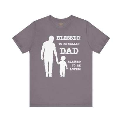 Blessed To Be Called Dad | Father's Day Tee | Black Father & Son |  Gift for Dad, Christian Apparel, Family Shirt, Dad's Love Quote Tee