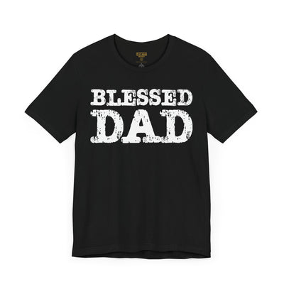Blessed Dad Unisex Tee, Father's Day Gift, Dad Birthday Shirt, Casual Wear for Dads, Family Reunion Apparel, Comfortable T-Shirt