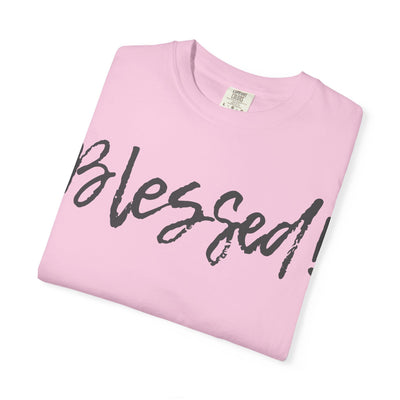 BLESSED! | Unisex Garment-Dyed T-shirt |  (Jeremiah 17:7)