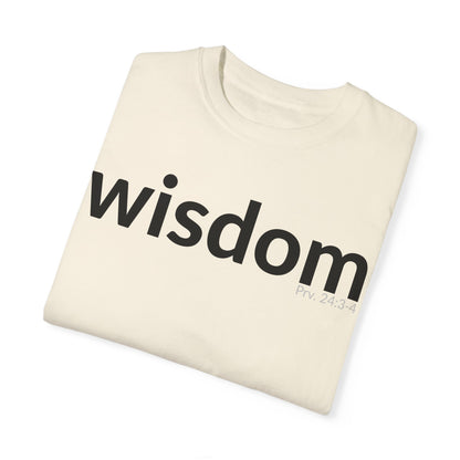 WISDOM | Faithware Collection – T-Shirt | Proverbs 24:3-4