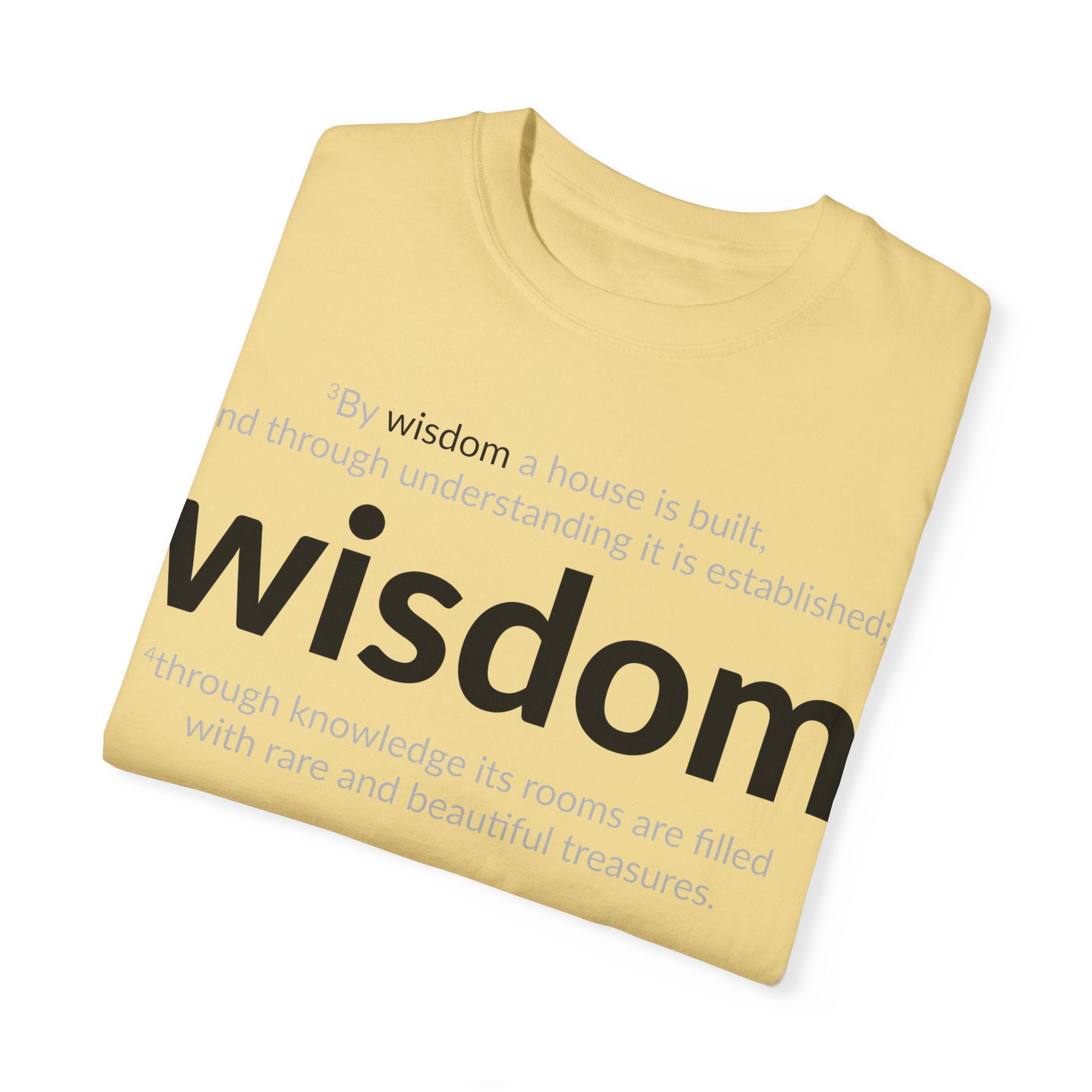 WISDOM! Inspiration Verses unisex t-shirt, Proverbs 24:3-4, Knowledge, Rare Treasures, Comfort Tee, Biblical Shirt