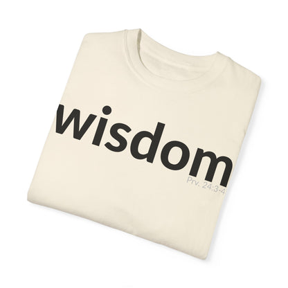 WISDOM | Faithware Collection – T-Shirt | Proverbs 24:3-4