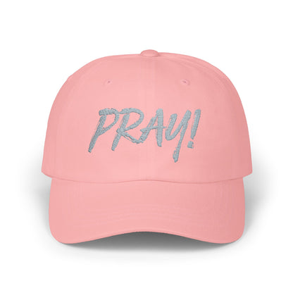Pray! Faithware Collection | Unisex Classic Cap