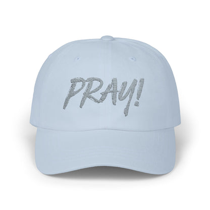 Pray! Faithware Collection | Unisex Classic Cap