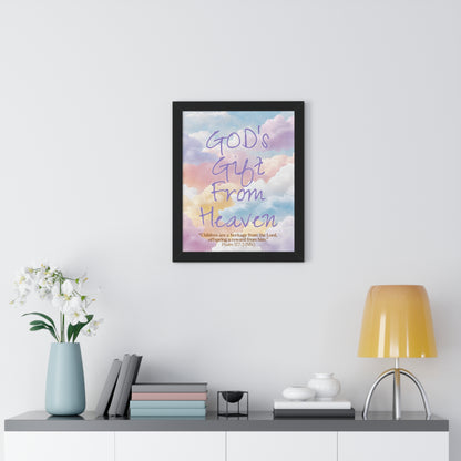 GOD'S Gift From Heaven | Framed Vertical Poster | Psalm 127: 3 -  Inspirational Wall Art, Nursery Decor, Baby Shower Gift,