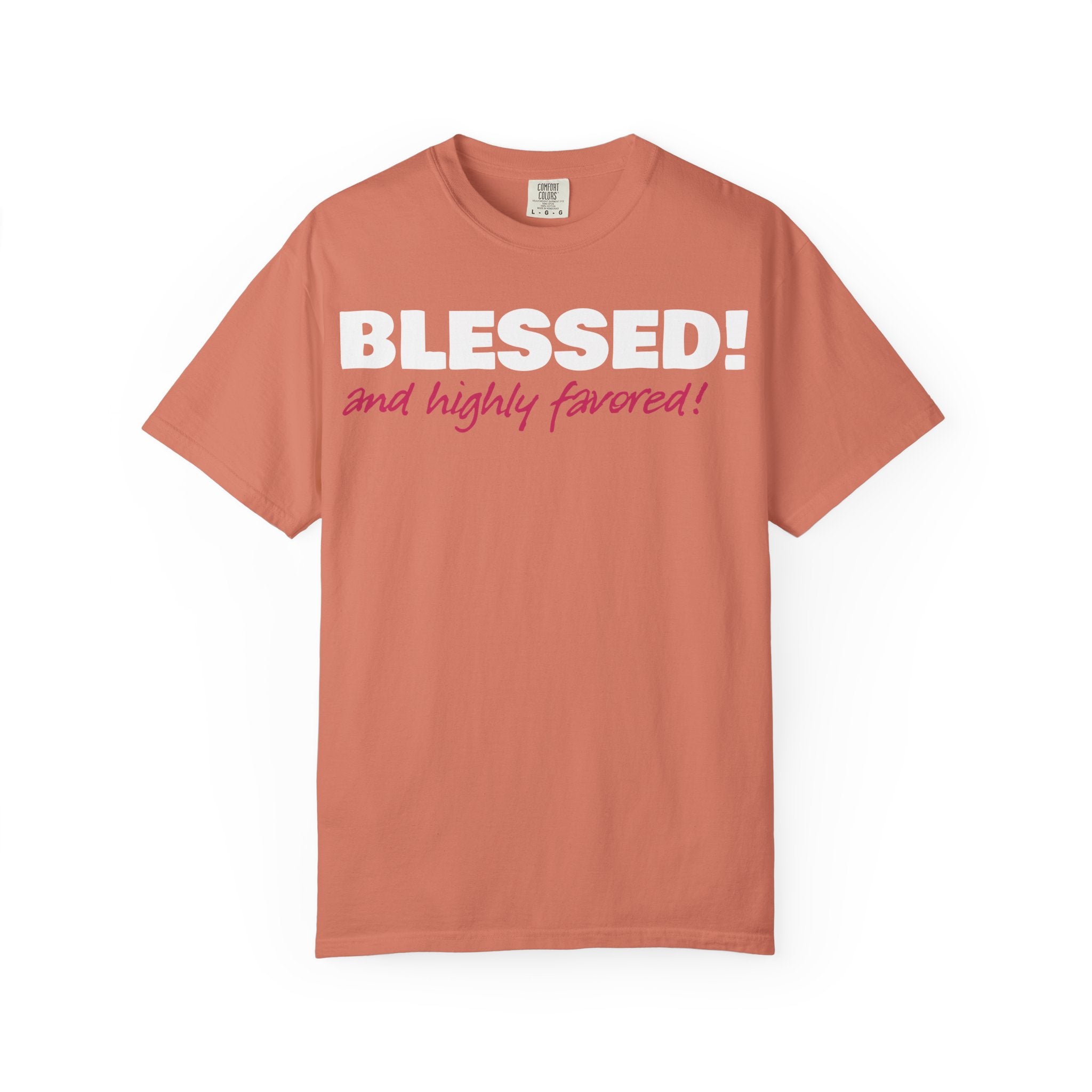BLESSED! and Highly Favored! Collection | Women's Tee  | (Luke 1:28)
