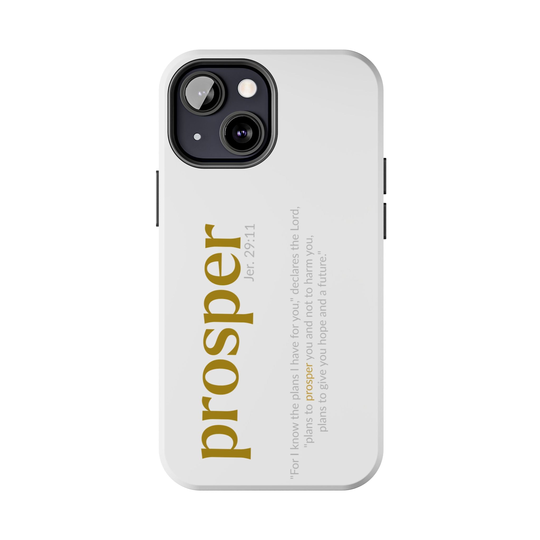PROSPER 29:11 COLLECTION |  Tough Phone Case |  (Jeremiah 29:11)
