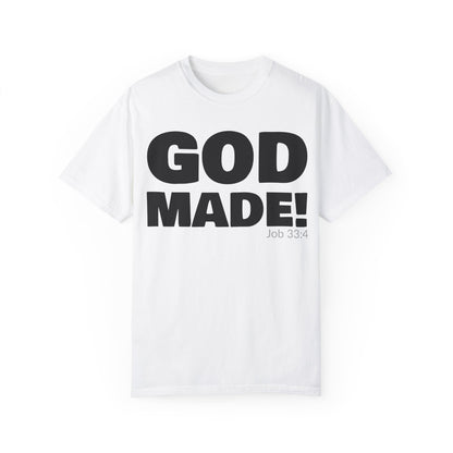 GOD MADE! Collection - T-Shirt | Job 33:4