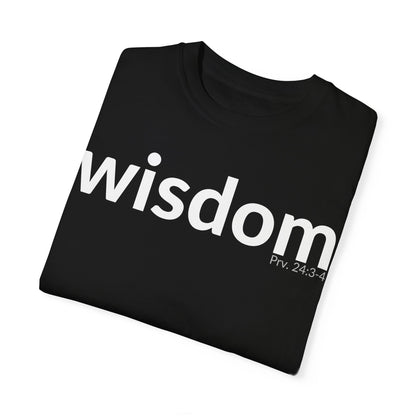 WISDOM | Faithware Collection – T-Shirt | Proverbs 24:3-4