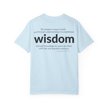 WISDOM | Faithware Collection – T-Shirt | Proverbs 24:3-4