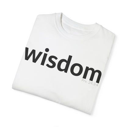WISDOM | Faithware Collection – T-Shirt | Proverbs 24:3-4