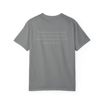 BLESSED! | Unisex Garment-Dyed T-shirt |  (Jeremiah 17:7)