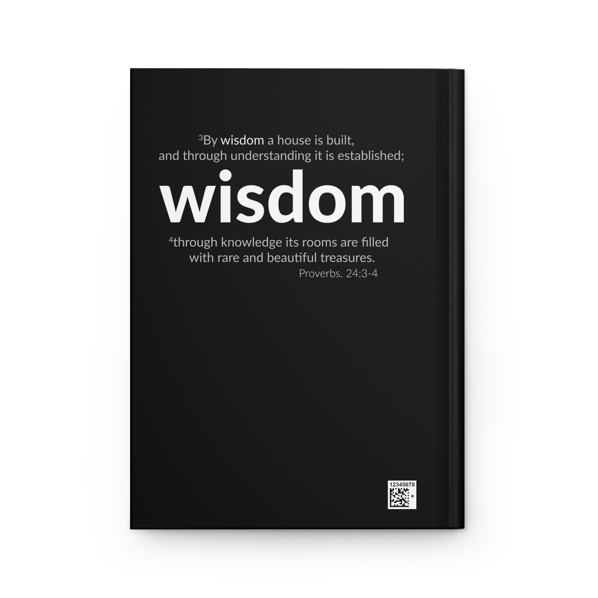WISDOM | Inspirational Hardcover Journal - Wisdom (Proverbs 24:3-4)- black