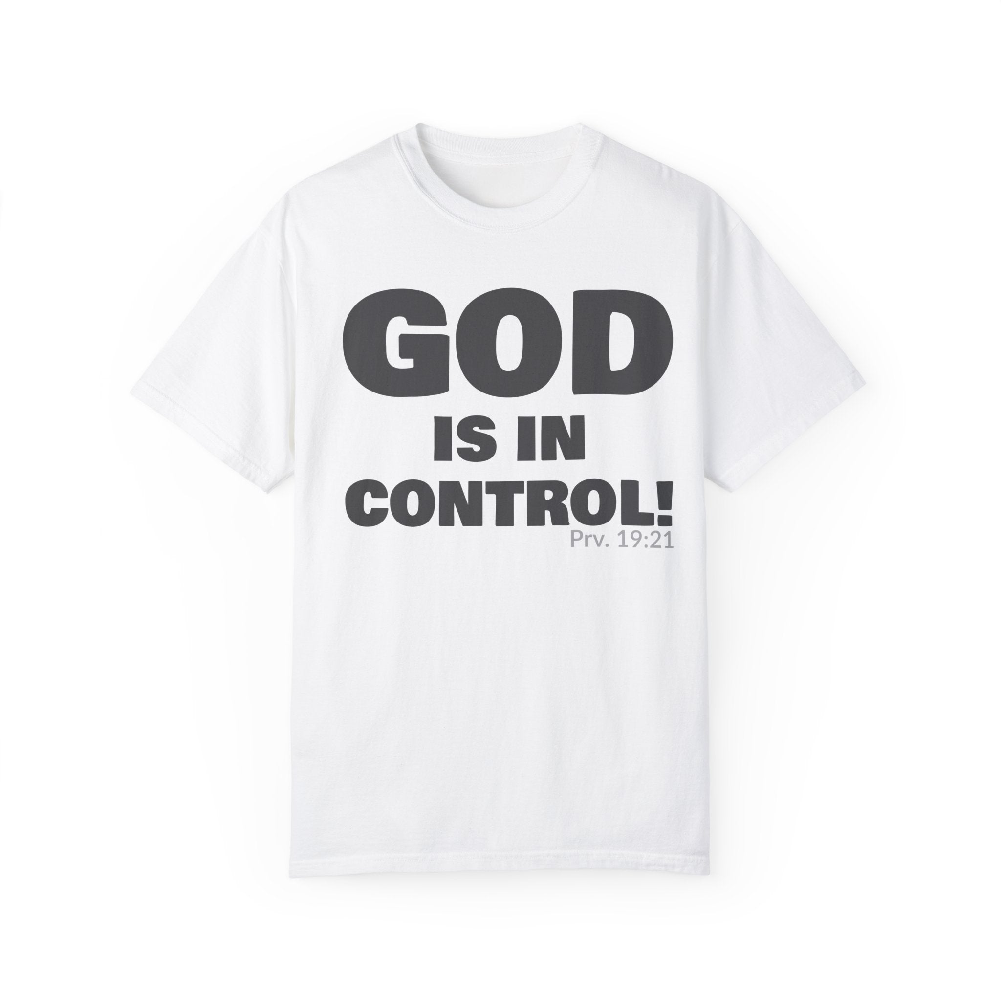 GOD IS IN CONTROL! Collection | Unisex T-Shirt | (Proverbs 19:21)