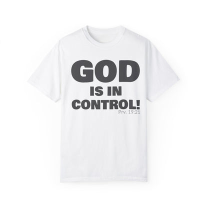 GOD IS IN CONTROL! Collection | Unisex T-Shirt | (Proverbs 19:21)