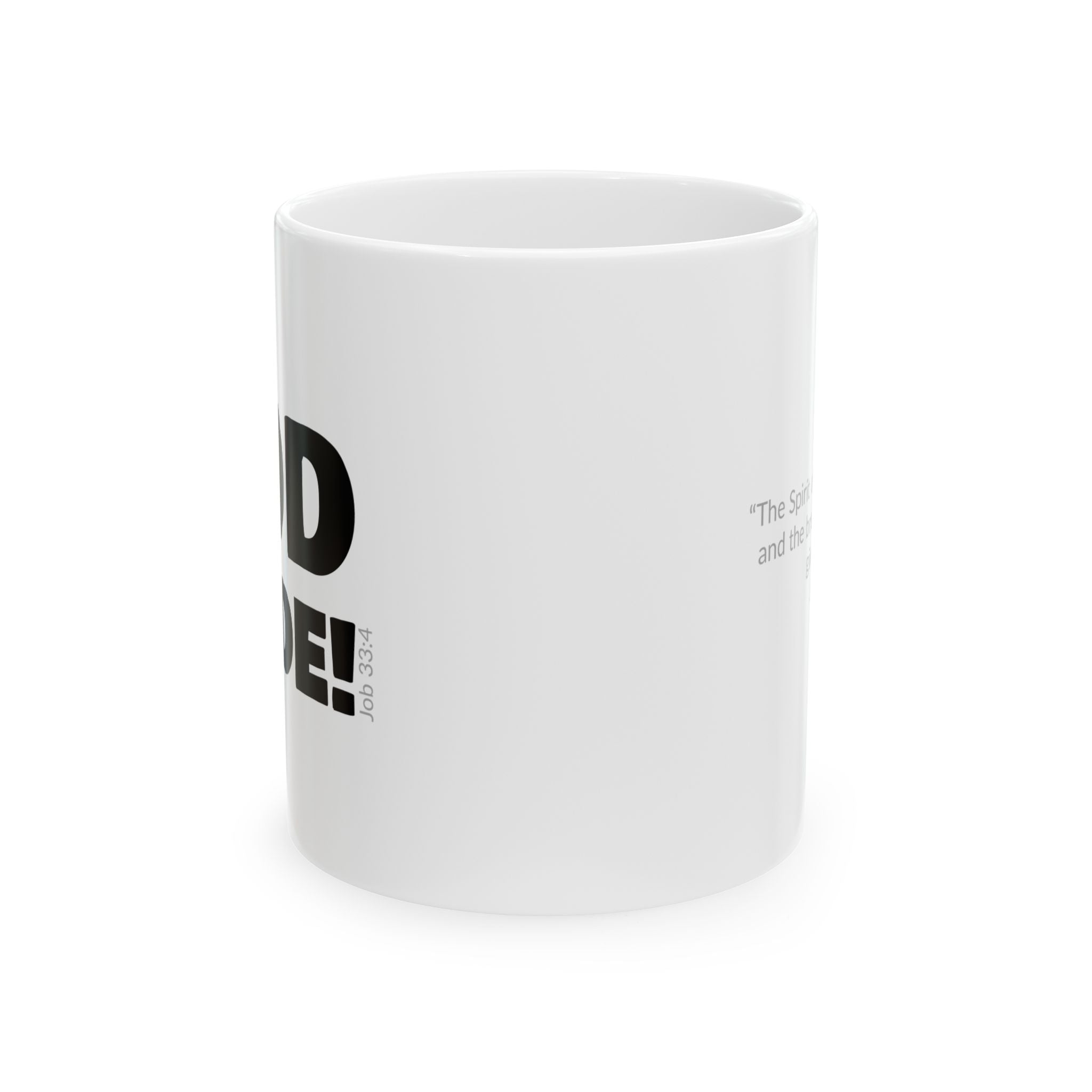 GOD MADE! Collection - Mug | Job 33:4 (white)