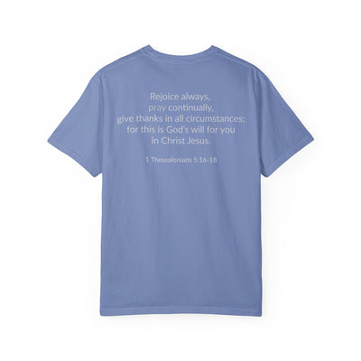 PRAY! T-Shirt | 1 Thessalonians 5:16–18