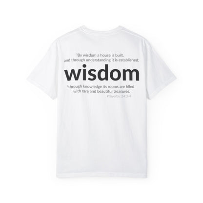 WISDOM | Faithware Collection – T-Shirt | Proverbs 24:3-4