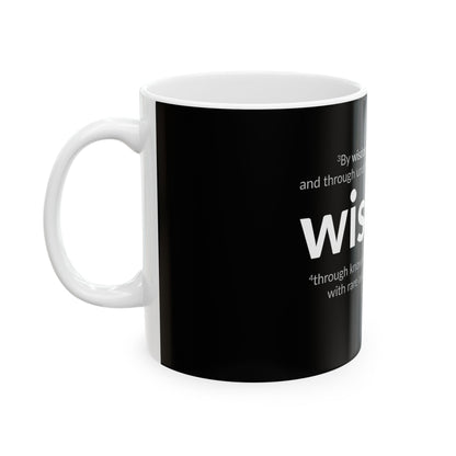 WISDOM | Faithware Collection – Ceramic Mug | Proverbs 24:3- (black)