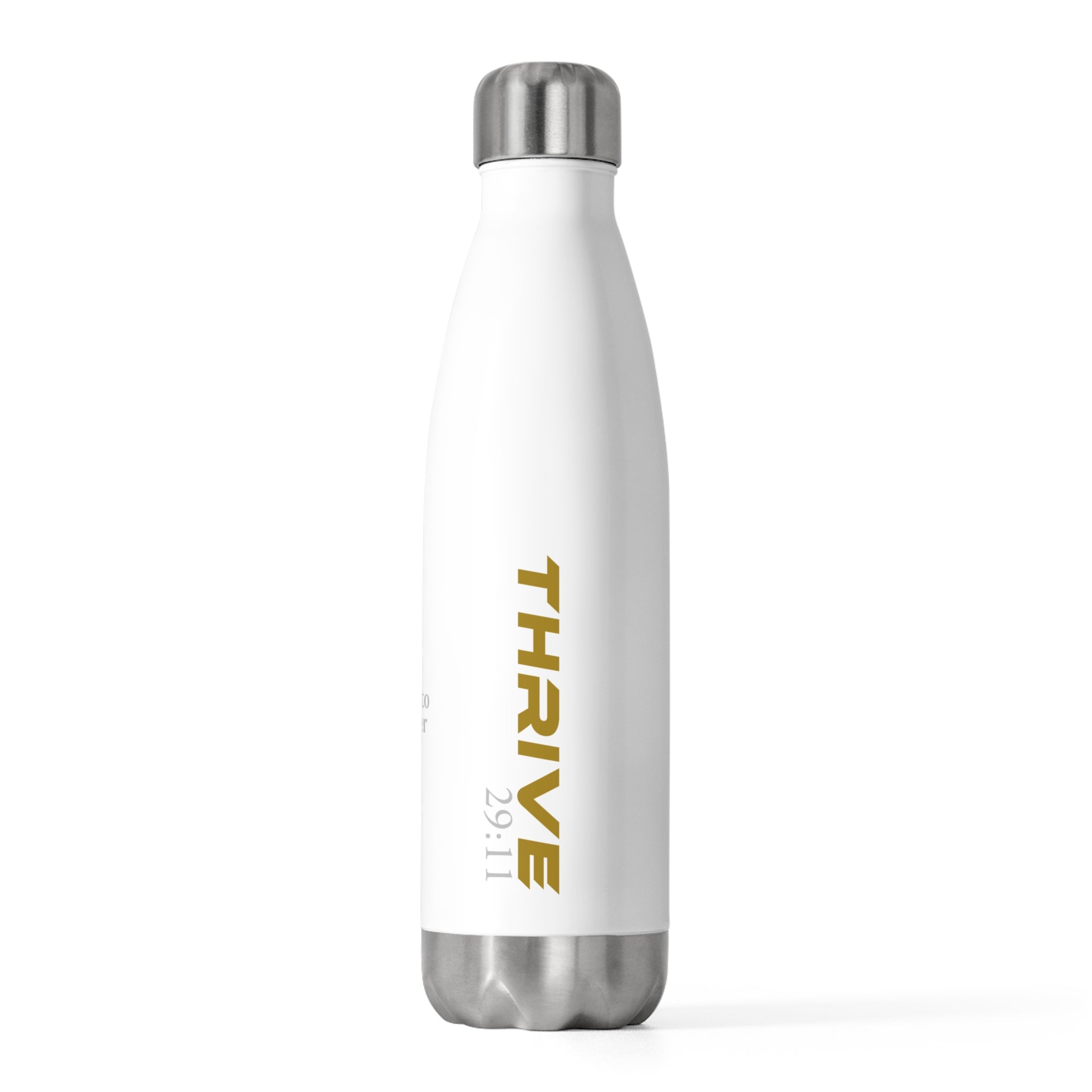 THRIVE 29:11 Collection | 20oz Insulated Water Bottle | (Jeremiah 29:11)