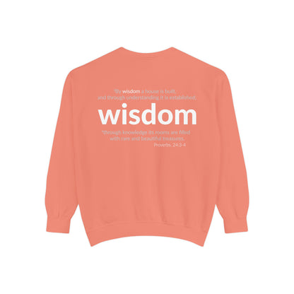 WISDOM | Faithware Collection – Sweatshirt | Proverbs 24:3-4