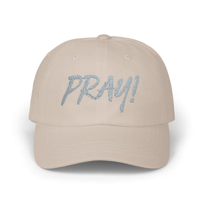 Pray! Faithware Collection | Unisex Classic Cap