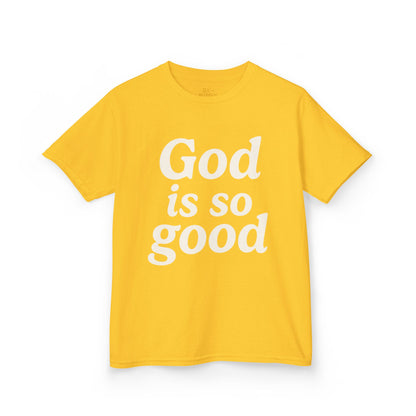 God Is So Good | Kids Tee | Motivational Kids Shirt, Gifts for Young Dreamers, Casual Kids Clothing, Back to School Tee, Kids Hustle Tee