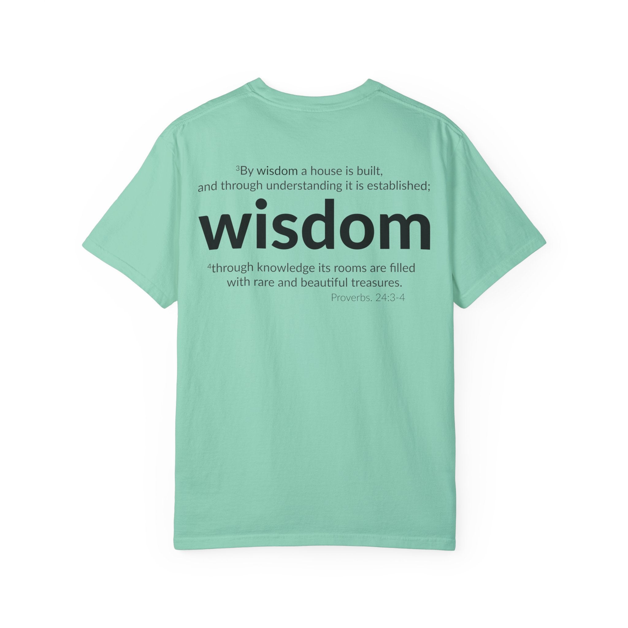 WISDOM | Faithware Collection – T-Shirt | Proverbs 24:3-4