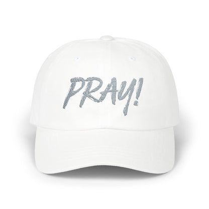 Pray! Faithware Collection | Unisex Classic Cap