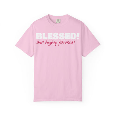 Blessed & Highly Favored Women's Tee | Luke 1:28