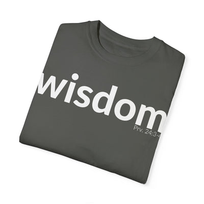 WISDOM | Faithware Collection – T-Shirt | Proverbs 24:3-4