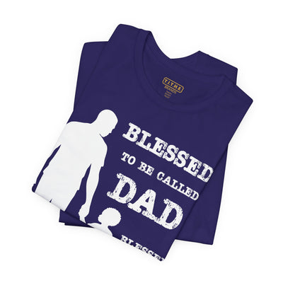 Blessed To Be Called Dad | Father's Day Tee | Black Father & Son |  Gift for Dad, Christian Apparel, Family Shirt, Dad's Love Quote Tee