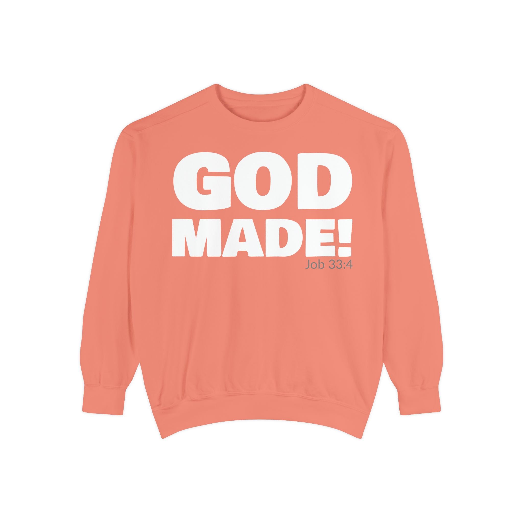 GOD MADE! Collection - Sweatshirt | Job 33:4
