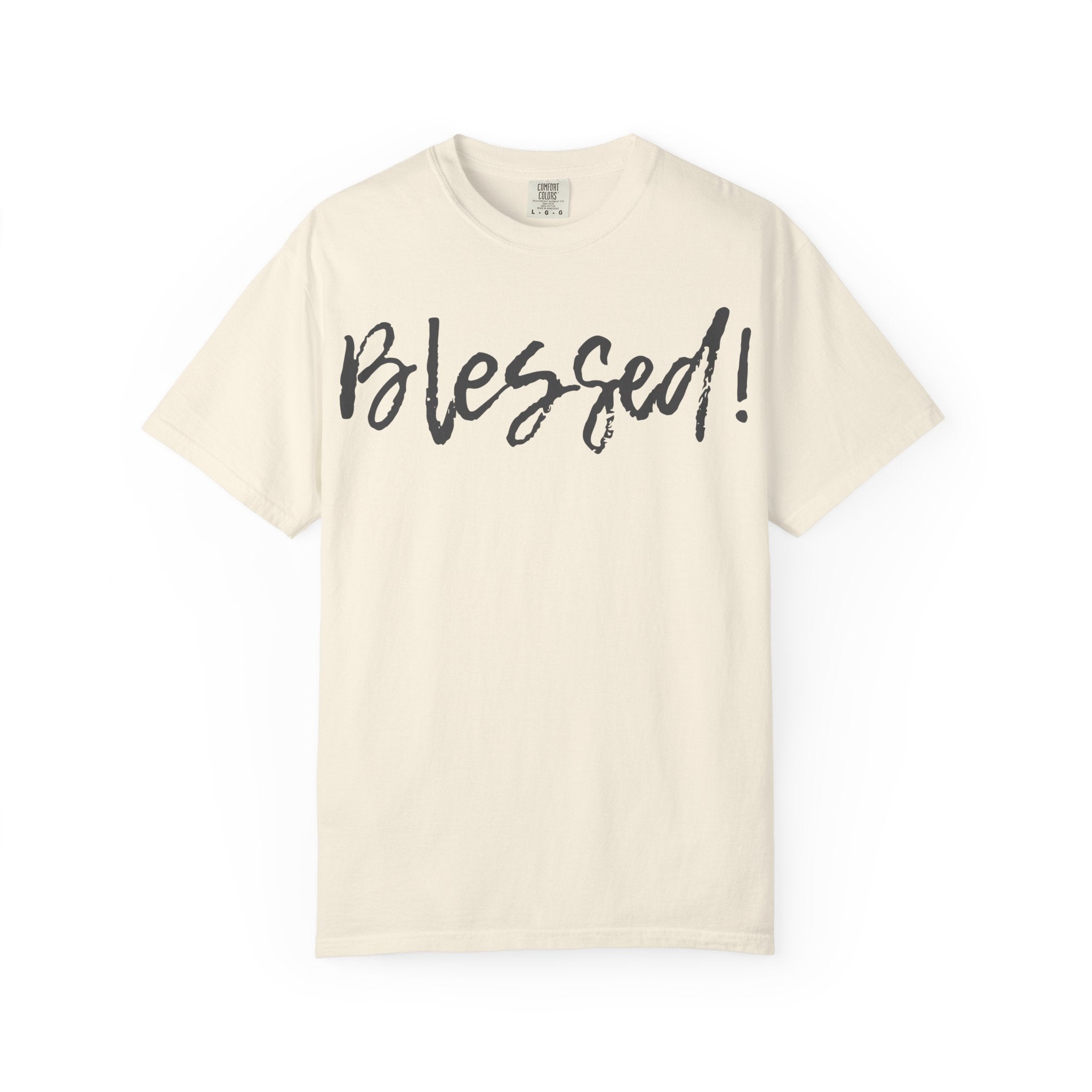 BLESSED! | Unisex Garment-Dyed T-shirt |  (Jeremiah 17:7)