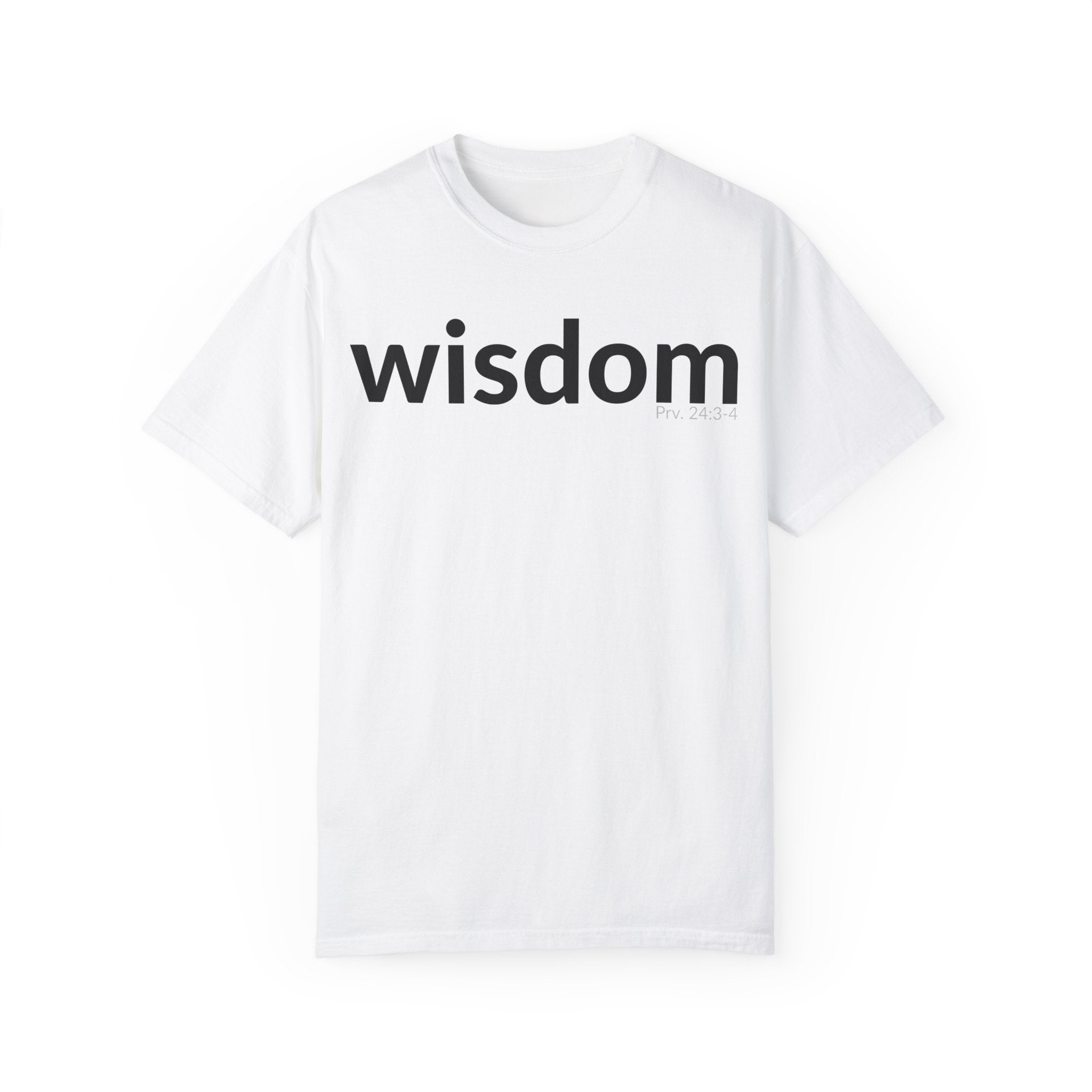 WISDOM | Faithware Collection – T-Shirt | Proverbs 24:3-4