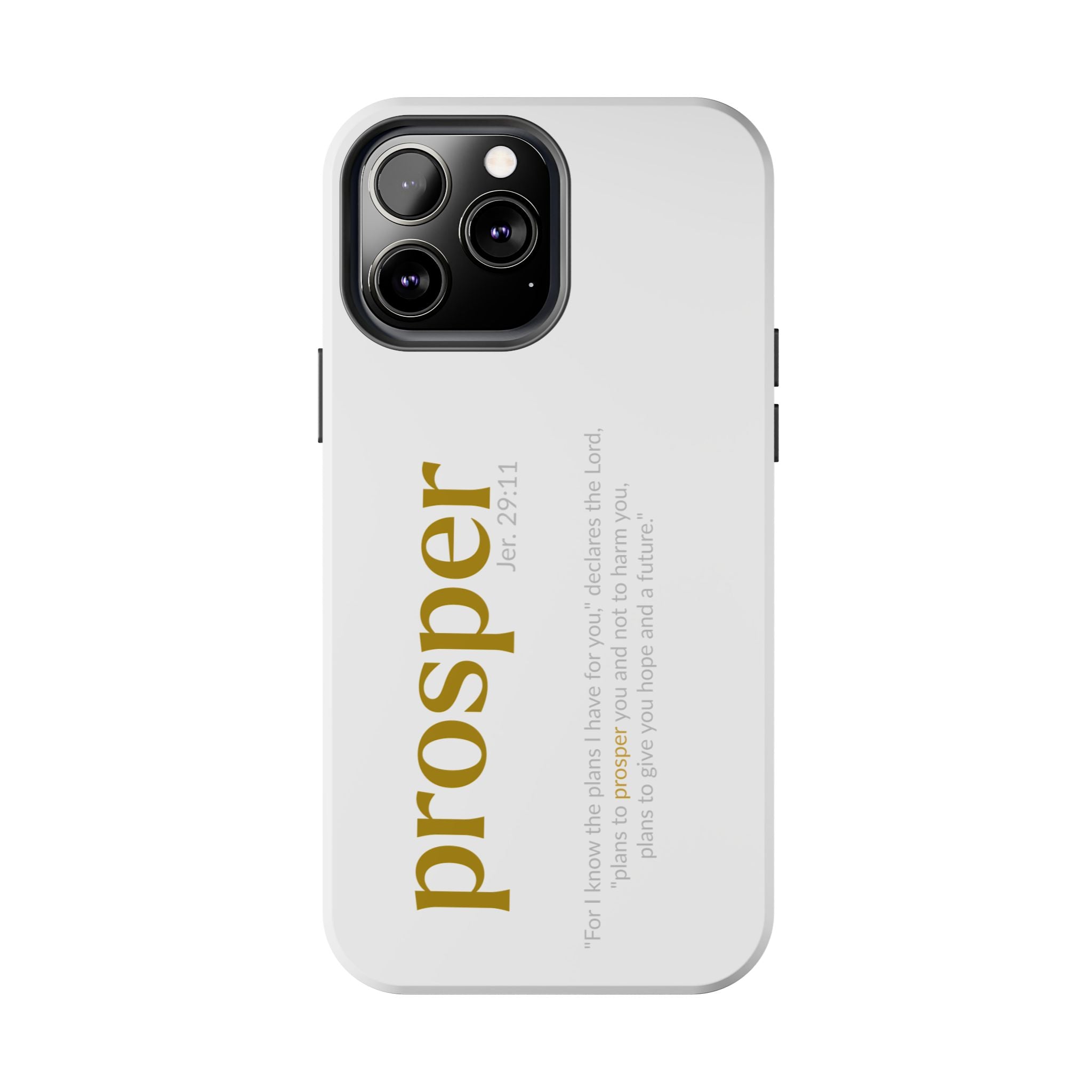 PROSPER 29:11 COLLECTION |  Tough Phone Case |  (Jeremiah 29:11)