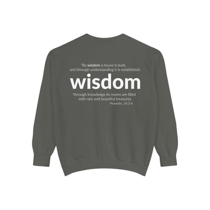 WISDOM | Faithware Collection – Sweatshirt | Proverbs 24:3-4