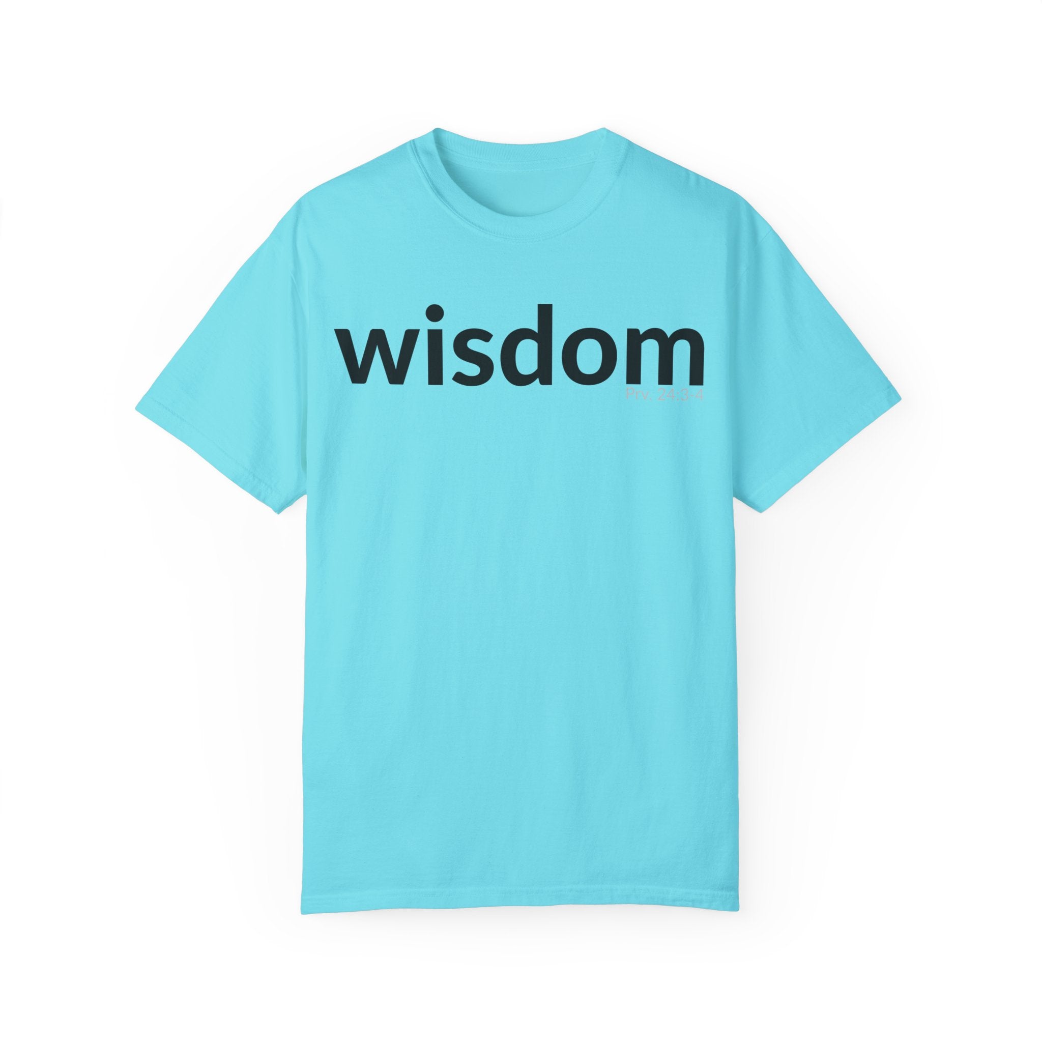 WISDOM | Faithware Collection – T-Shirt | Proverbs 24:3-4