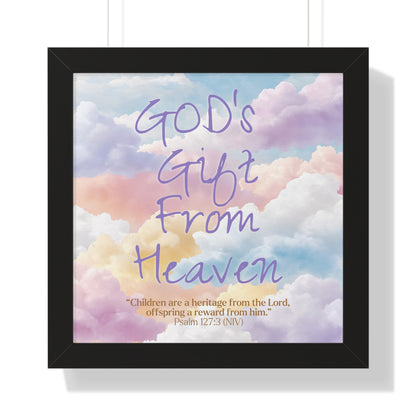 GOD'S Gift From Heaven | Framed Vertical Poster | Psalm 127: 3 -  Inspirational Wall Art, Nursery Decor, Baby Shower Gift,