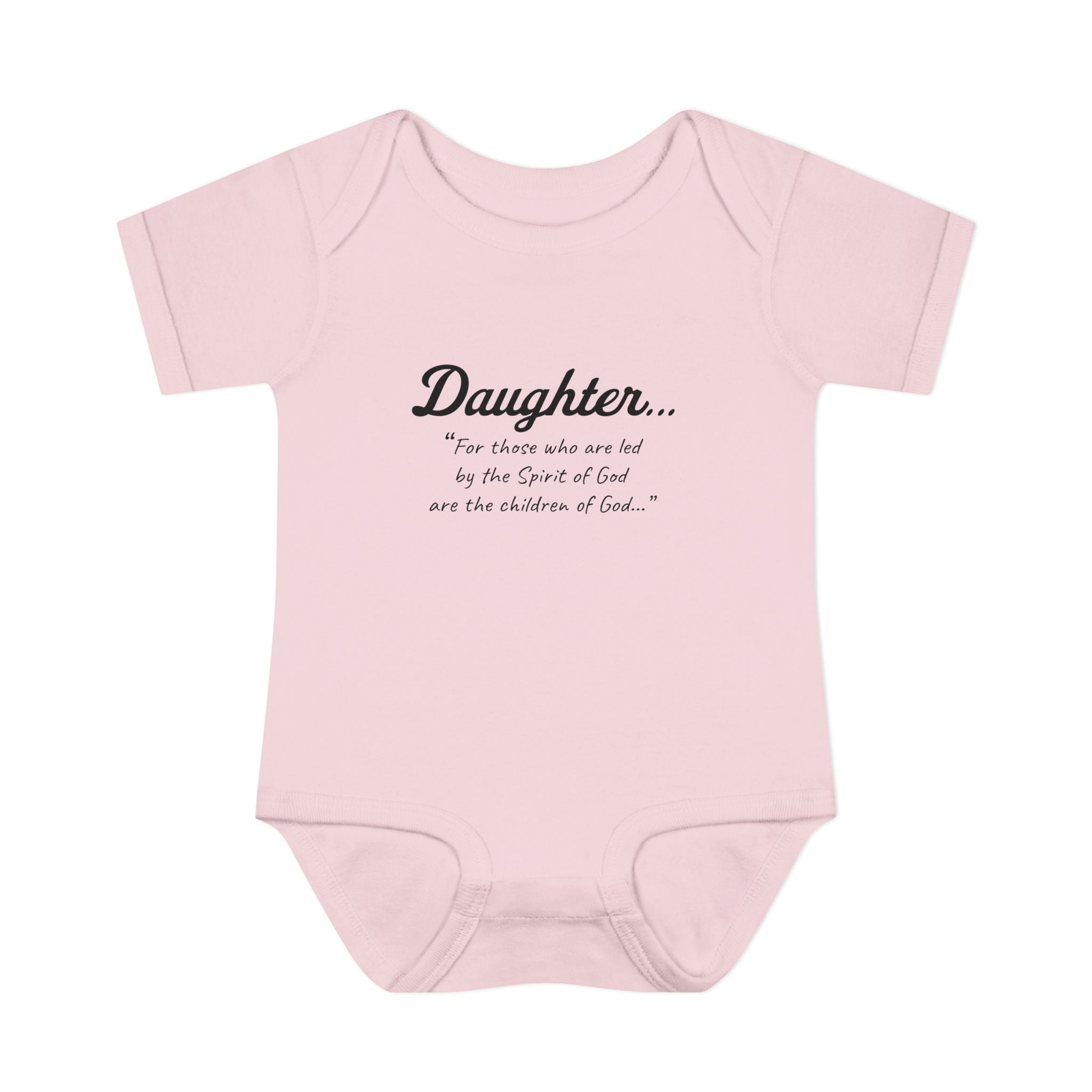 DAUGHTER...  | Spirit of GOD Infant Bodysuit | Romans 8:14 - “For those who are led by the Spirit of God are the children of God…" Baby Shower Gift, Cute Baby Outfit, Religious Gift, Newborn Clothes, Faith-Inspired Apparel