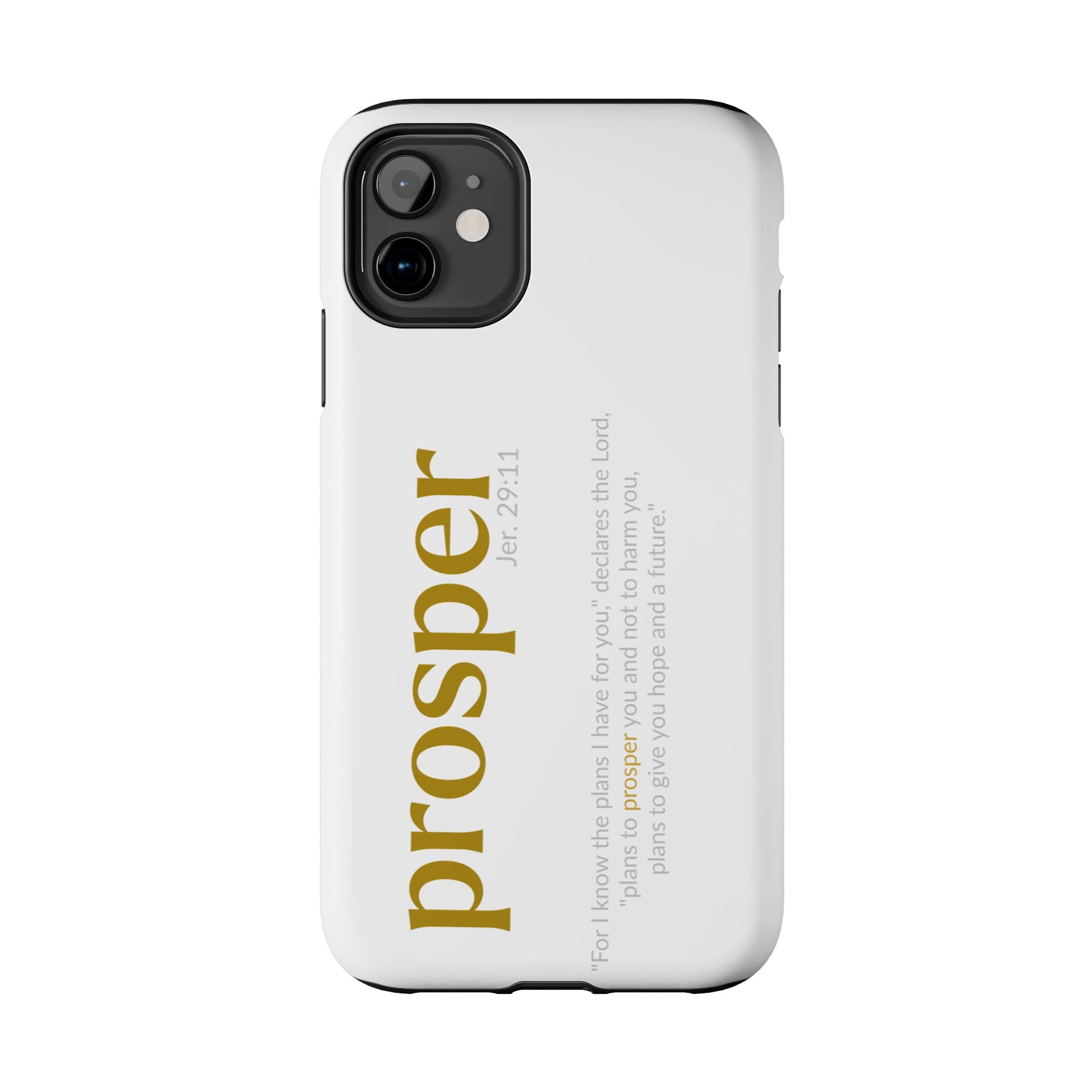 PROSPER 29:11 COLLECTION |  Tough Phone Case |  (Jeremiah 29:11)