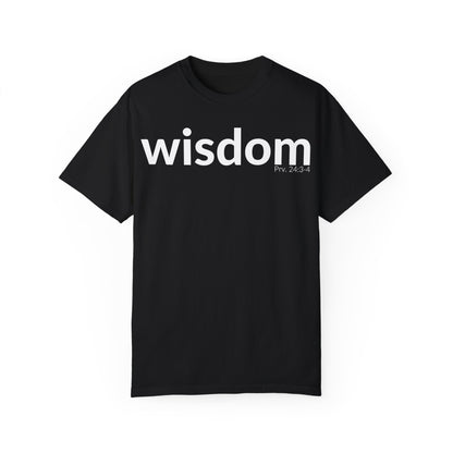 WISDOM | Faithware Collection – T-Shirt | Proverbs 24:3-4