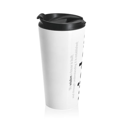 WISDOM Collection  -Inspirational Stainless Steel Travel Mug