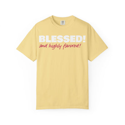 Blessed & Highly Favored Women's Tee | Luke 1:28