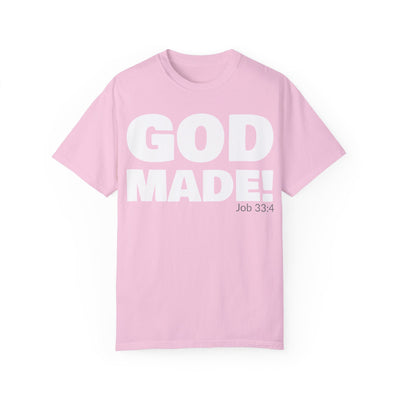 GOD MADE! Collection - T-Shirt | Job 33:4