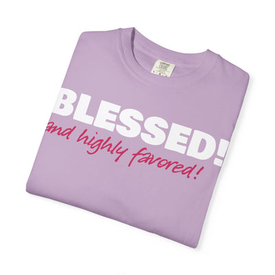 Blessed & Highly Favored Women's Tee | Luke 1:28