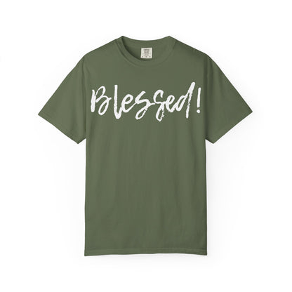 BLESSED! | Unisex Garment-Dyed T-shirt |  (Jeremiah 17:7)