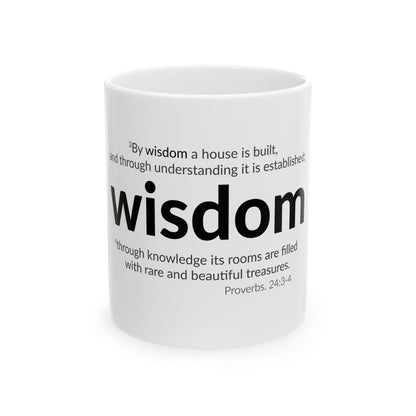 WISDOM | Faithware Collection – Ceramic Mug | Proverbs 24:3- (white)