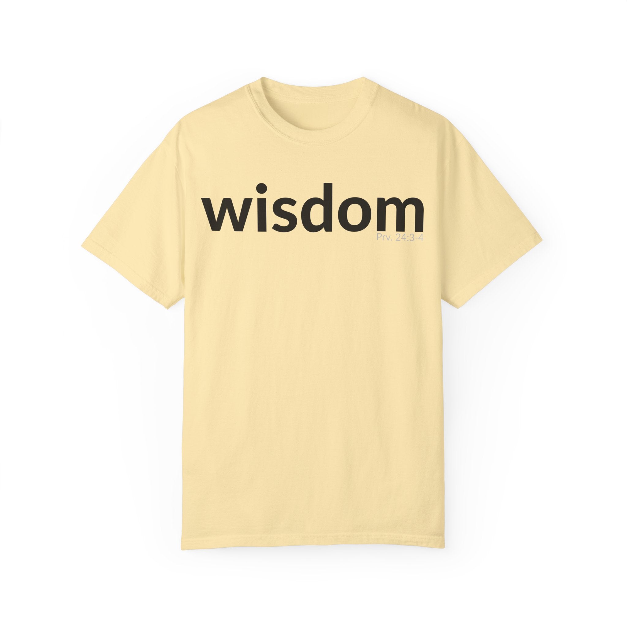 WISDOM | Faithware Collection – T-Shirt | Proverbs 24:3-4