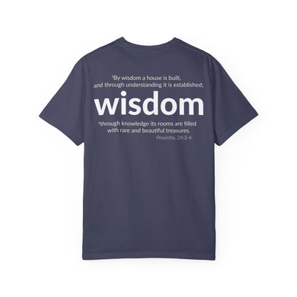 WISDOM | Faithware Collection – T-Shirt | Proverbs 24:3-4